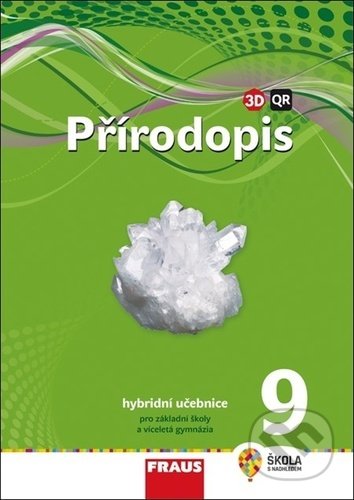 Přírodopis 9 - Hybridní učebnice (Pro základní školy a víceletá gymnázia)