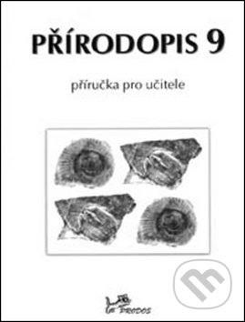 Přírodopis 9 Příručka pro učitele