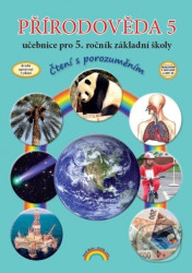 Přírodověda 5 – učebnice pro 5. ročník ZŠ (Čtení s porozuměním) - kniha z kategorie 2. stupeň