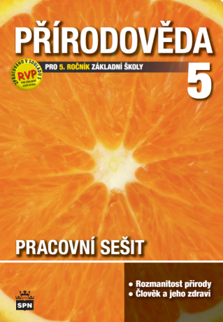 Přírodověda pro 5. r. ZŠ, pracovní sešit