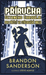 Příručka šetrného čaroděje pro přežití ve středověké Anglii - kniha z kategorie Sci-fi a fantasy