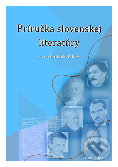 Príručka slovenskej literatúry pre stredoškolákov