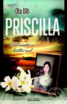 Priscilla (Dost svévolně se košatící osud)