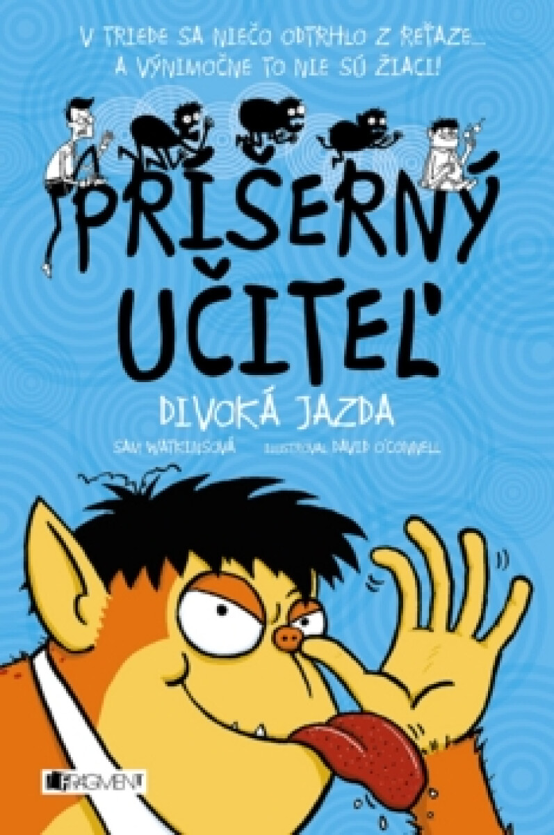 Príšerný učiteľ - Divoká jazda - Sam Watkins