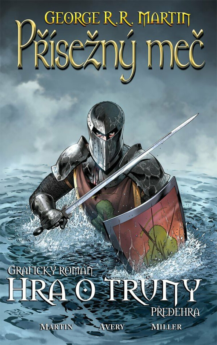 Přísežný meč - George R. R. Martin, Ben Avery