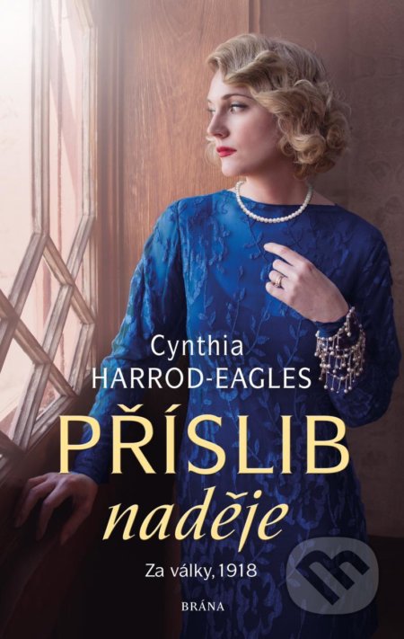 Příslib naděje (Za války, 1918)