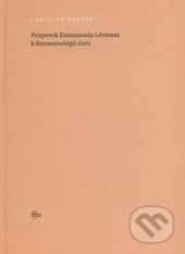 Príspevok Emmanuela Lévinasa k fenomenológii daru