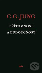 Přítomnost a budoucnost