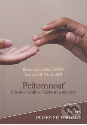 Prítomnosť (Priestor vzťahov, blízkosti a identity) - kniha z kategorie Duchovní život