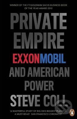 Private Empire (ExxonMobil and American Power)