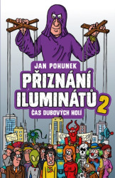 Přiznání iluminátů 2 - čas dubových holí