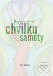 Pro chvilku samoty (Motivační záchodová kniha)