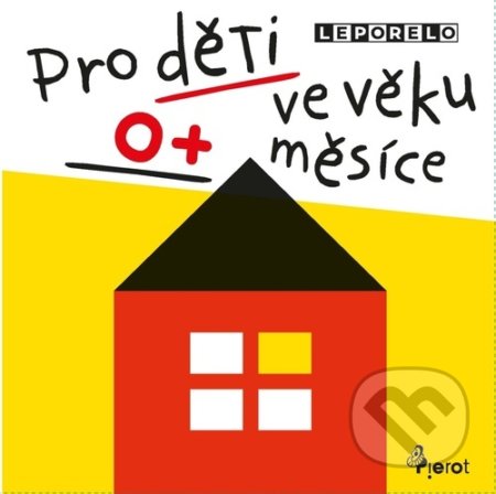 Pro děti ve věku 0+ měsíce