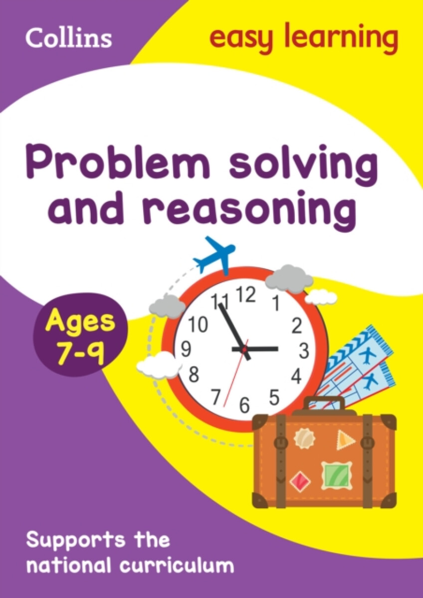 Problem Solving and Reasoning Ages 7-9