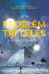 Problém tří těles - Liou Cch'-Sin