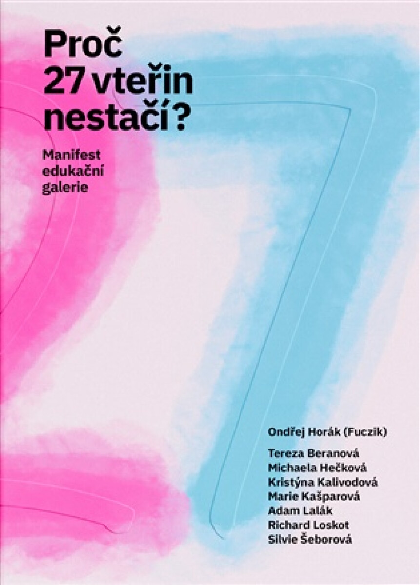 Proč 27 vteřin nestačí? - Ondřej Horák