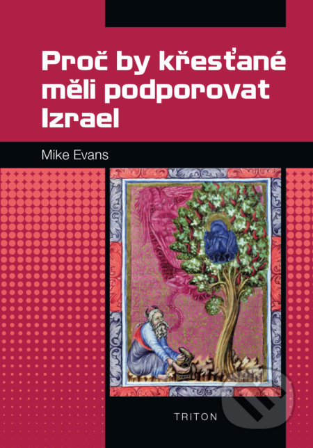 Proč by křesťané měli podporovat Izrael