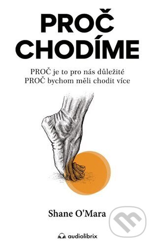 Proč chodíme