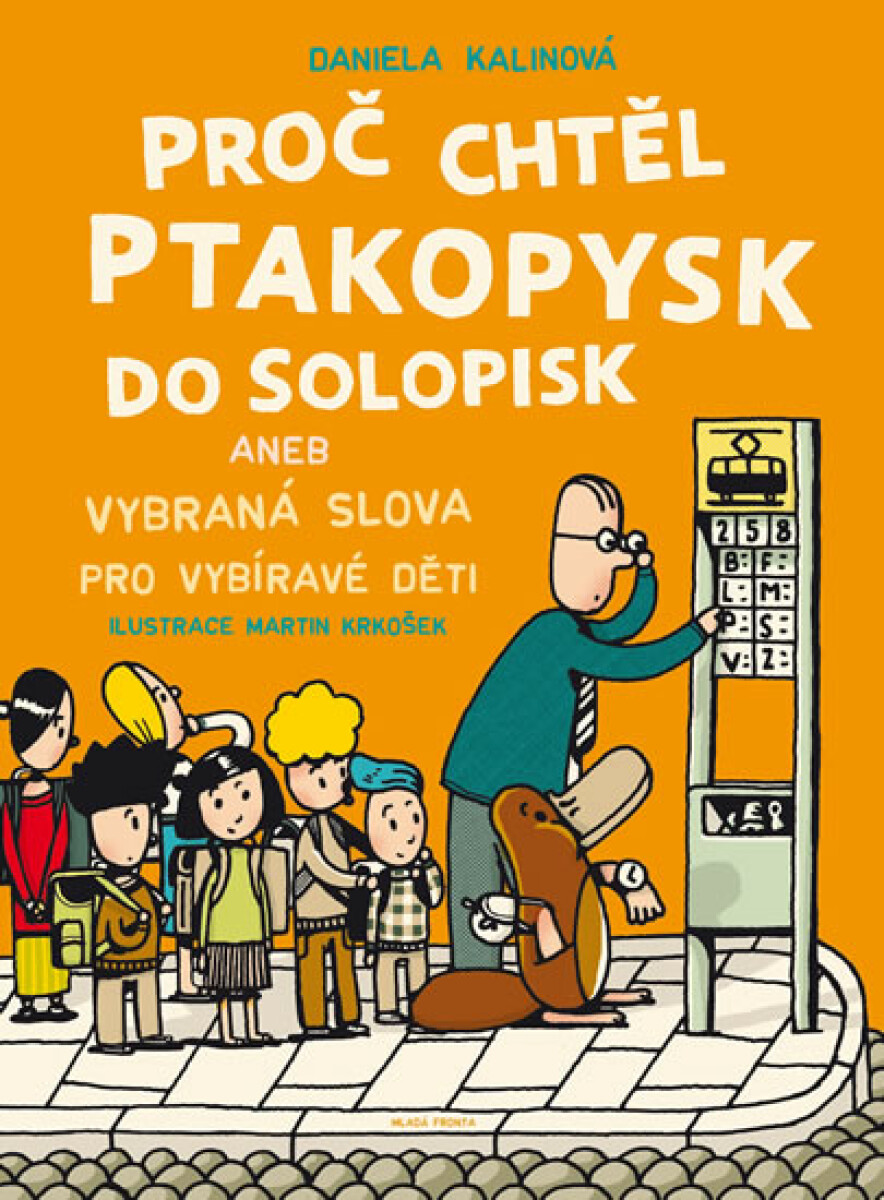 Proč chtěl ptakopysk do Solopisk