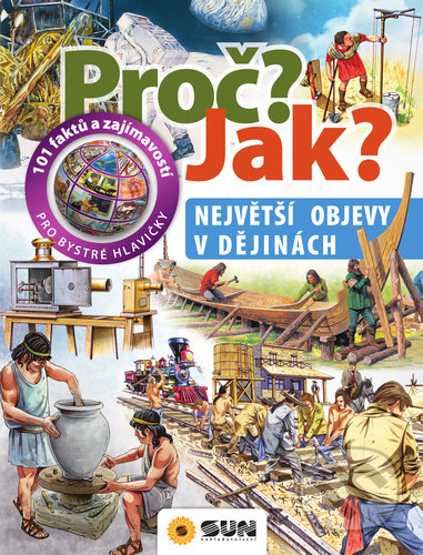 Proč? Jak?