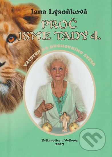 Proč jsme tady 4.
