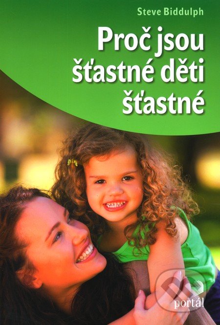 Proč jsou šťastné děti šťastné