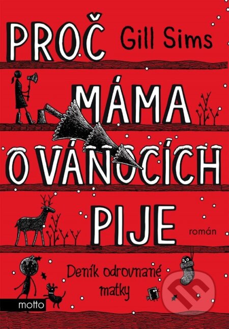 Proč máma o Vánocích pije