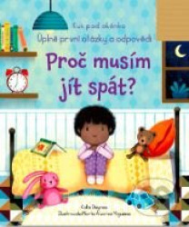 Kuk pod okénko - Proč musím jít spát? Katie Daynes