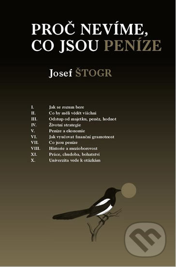 Proč nevíme, co jsou peníze