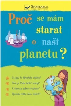 Proč se mám starat o naši planetu?