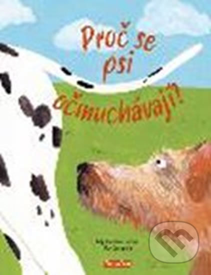 Proč se psi očmuchávají? (Vše o psech)