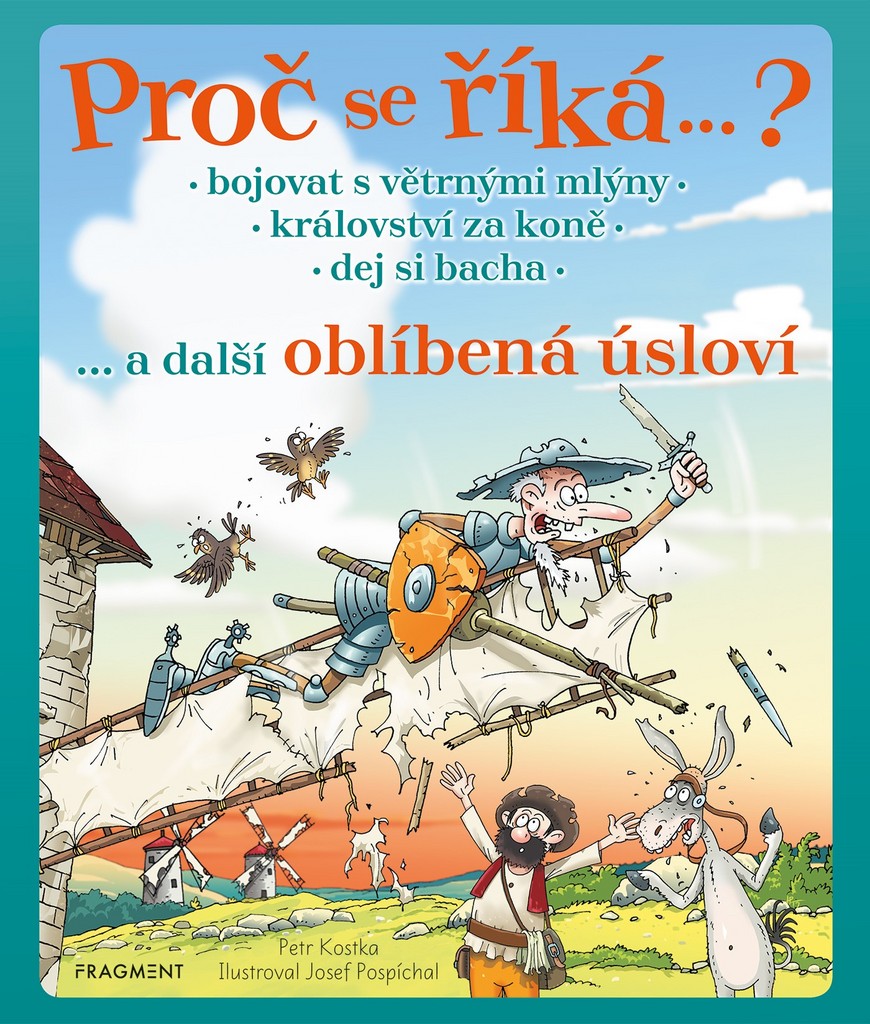 Proč se říká…? ... a další oblíbená úsloví