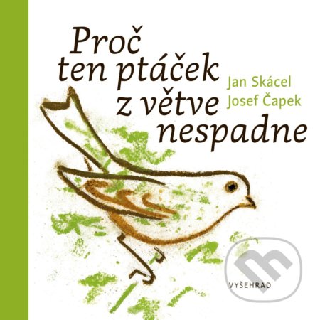 Proč ten ptáček z větve nespadne