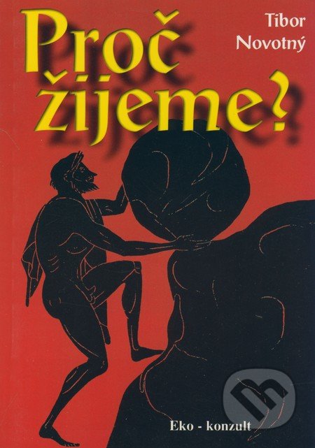 Proč žijeme?
