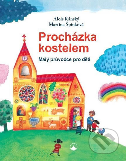 Procházka kostelem (Malý průvodce pro děti)