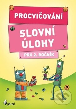 Procvičování Slovní úlohy pro 2. ročník