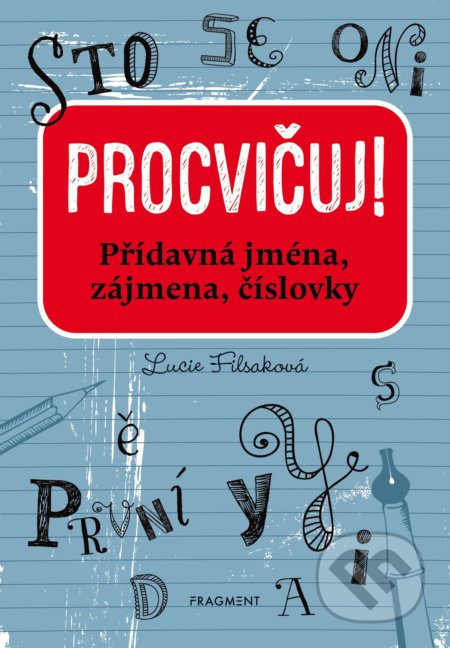Procvičuj - Přídavná jména, zájmena, číslovky