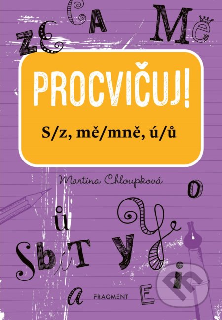 Procvičuj: S/z, mě/mně, ú/ů
