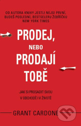 Prodej, nebo prodají tobě