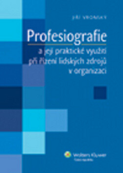 Profesiografie a její praktické využití při řízení lidských zdrojů v organizaci (Defekt)