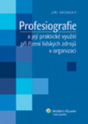 Profesiografie a její praktické využití při řízení lidských zdrojů v organizaci (Defekt)