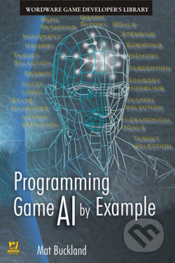 Programming Game AI by Example