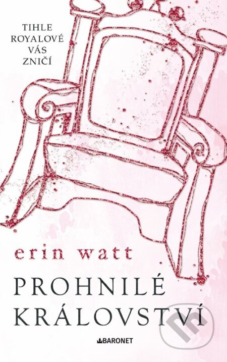 Prohnilé království (Tihle Royalové vás zničí)