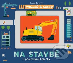 Projeď si cestu - Na stavbě (S posuvnými kolečky)