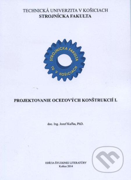 Projektovanie oceľových konštrukcií I.