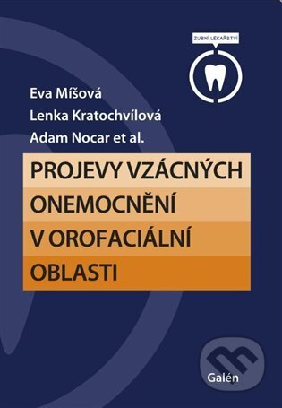 Projevy vzácných onemocnění v orofaciální oblasti