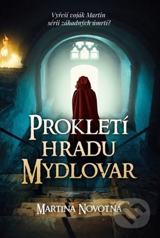 Prokletí hradu Mydlovar