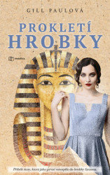Prokletí hrobky (Příběh ženy, která jako první vstoupila do hrobky faraona.) - kniha z kategorie Společenská beletrie