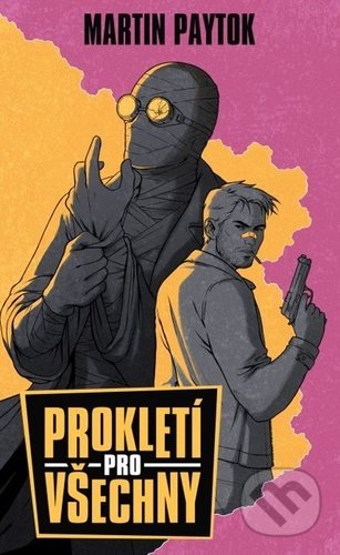 Prokletí pro všechny