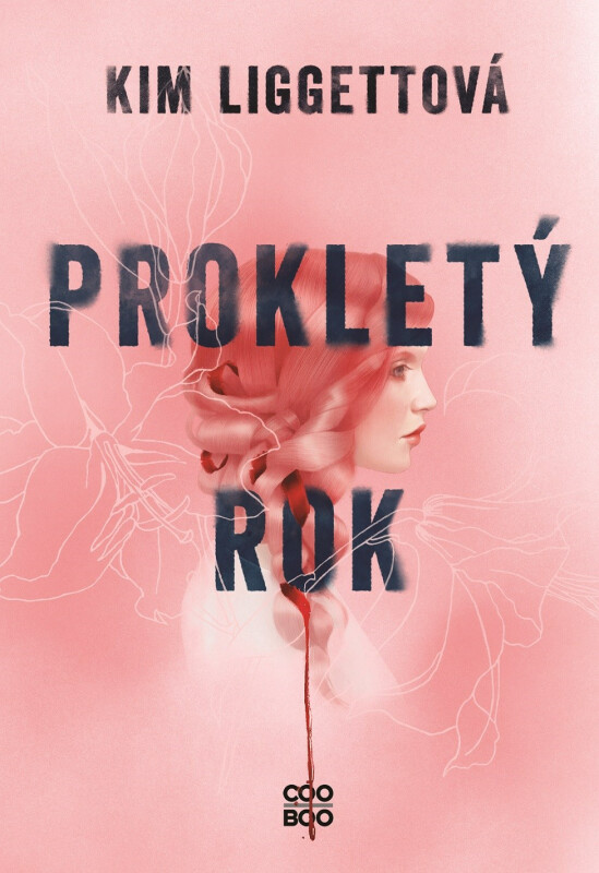 Prokletý rok - Kim Liggett